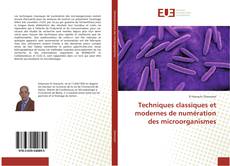 Couverture de Techniques classiques et modernes de numération des microorganismes