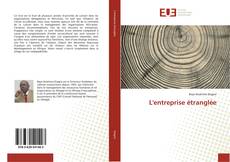 Bookcover of L'entreprise étranglée