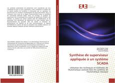 Bookcover of Synthèse de superviseur appliquée à un système SCADA