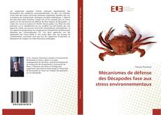 Mécanismes de défense des Décapodes face aux stress environnementaux kitap kapağı