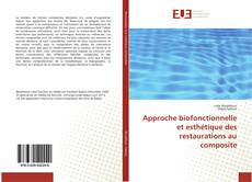 Capa do livro de Approche biofonctionnelle et esthétique des restaurations au composite 