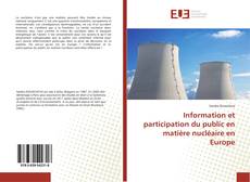Copertina di Information et participation du public en matière nucléaire en Europe