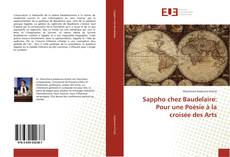 Bookcover of Sappho chez Baudelaire: Pour une Poésie à la croisée des Arts