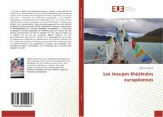 Buchcover von Les troupes théâtrales européennes