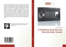 Copertina di L’esthétique punk dans les films de Julien Temple