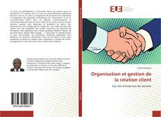 Capa do livro de Organisation et gestion de la relation client 