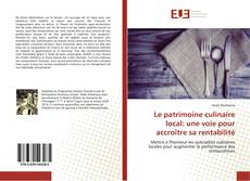 Le patrimoine culinaire local: une voie pour accroître sa rentabilité kitap kapağı