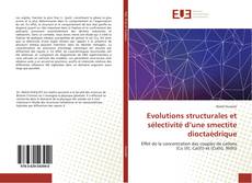 Bookcover of Evolutions structurales et sélectivité d’une smectite dioctaédrique