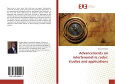 Portada del libro de Advancements on interferometric radar: studies and applications