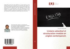 Linéaire adverbial et structuration modale en anglais contemporain kitap kapağı