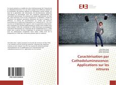 Caractérisation par Cathodoluminescence: Applications sur les nitrures的封面