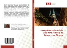 Buchcover von Les représentations de la Ville dans l'univers de Balzac et de Dickens