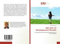 Couverture de Agir pour un Développement Durable