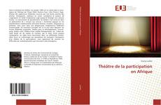 Capa do livro de Théâtre de la participation en Afrique 