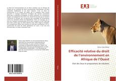 Capa do livro de Efficacité relative du droit de l’environnement en Afrique de l’Ouest 