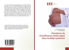 Copertina di Prévalence de l'insuffisance rénale aiguë dans le Hellp syndrome