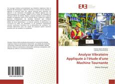 Buchcover von Analyse Vibratoire Appliquée à l’étude d’une Machine Tournante