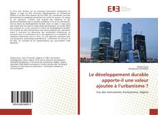Buchcover von Le développement durable apporte-il une valeur ajoutée à l’urbanisme ?