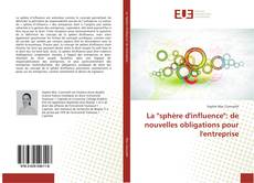 Bookcover of La "sphère d'influence": de nouvelles obligations pour l'entreprise