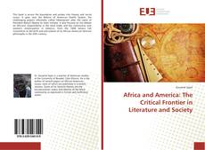 Portada del libro de Africa and America: The Critical Frontier in Literature and Society