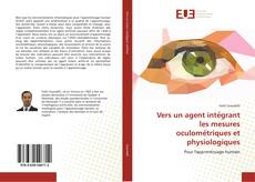 Vers un agent intégrant les mesures oculométriques et physiologiques kitap kapağı