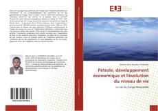 Buchcover von Pétrole, développement économique et l'évolution du niveau de vie