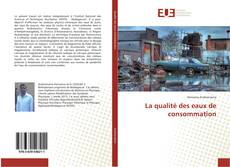 Buchcover von La qualité des eaux de consommation