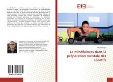Capa do livro de La mindfulness dans la préparation mentale des sportifs 