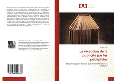 Bookcover of La réception de la publicité par les publiphiles