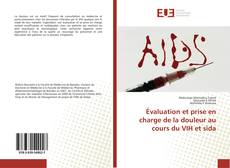 Bookcover of Évaluation et prise en charge de la douleur au cours du VIH et sida
