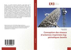 Capa do livro de Conception des réseaux d’antennes imprimées log-périodiques bowtie 
