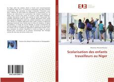 Bookcover of Scolarisation des enfants travailleurs au Niger