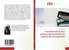 Buchcover von Transformation d'un système documentaire en système de management