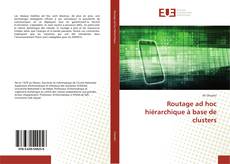 Routage ad hoc hiérarchique à base de clusters的封面