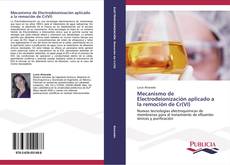 Bookcover of Mecanismo de Electrodeionización aplicado a la remoción de Cr(VI)