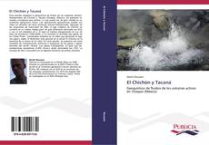 Bookcover of El Chichón y Tacaná