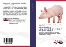 Capa do livro de Digestibilidad y comportamiento productivo en cerdos de engorda 