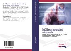 Buchcover von Las TIC como estrategia de innovación y  desarrollo en universidades