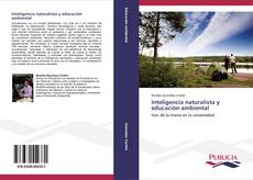 Bookcover of Inteligencia naturalista y educación ambiental