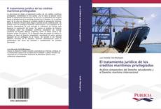 Bookcover of El tratamiento jurídico de los créditos marítimos privilegiados