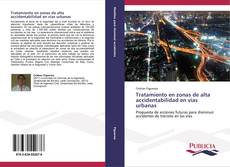 Capa do livro de Tratamiento en zonas de alta accidentabilidad en vías urbanas 