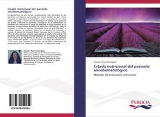 Bookcover of Estado nutricional del paciente oncohematológico