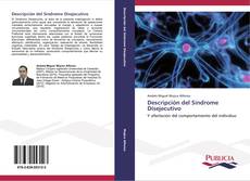 Bookcover of Descripción del Síndrome Disejecutivo