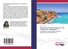 Обложка El caso de las Islas Salvajes: ¿Un “Gibraltar” portugués?