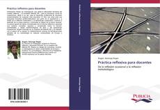 Bookcover of Práctica reflexiva para docentes