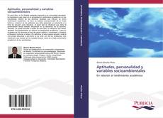 Aptitudes, personalidad y variables socioambientales kitap kapağı