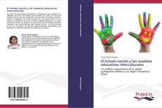 Capa do livro de El Estado-nación y los modelos educativos interculturales 