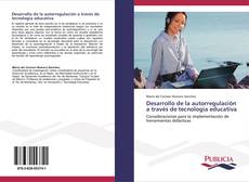 Buchcover von Desarrollo de la autorregulación a través de tecnología educativa