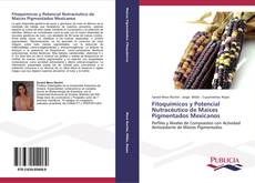 Capa do livro de Fitoquímicos y Potencial Nutracéutico de Maíces Pigmentados Mexicanos 