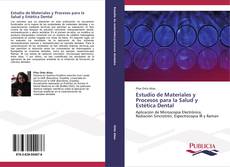 Buchcover von Estudio de Materiales y Procesos para la Salud y Estética Dental